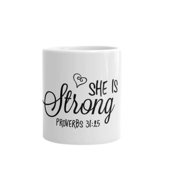 She is Strong Proverbs 31:15 mug